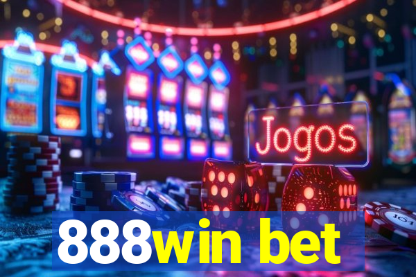 888win bet